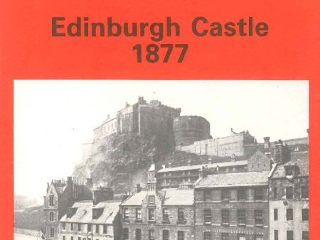 Edinburgh Castle 1877 Supply